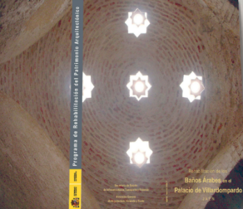 Portada de Rehabilitación de los Baños Árabes en el Palacio de Villardompardo, JAÉN.