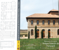 Portada de Restauración del conjunto Antigua Estación de Ferrocarril, Perales del Alfambra, TERUEL.
