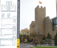 Portada de Restauración del Muro y Torre Medieval del Antiguo Hospital de L`Hospitalet de L`Infant; Vandellòs i  L`Hospitalet de L`Infant, TARRAGONA.