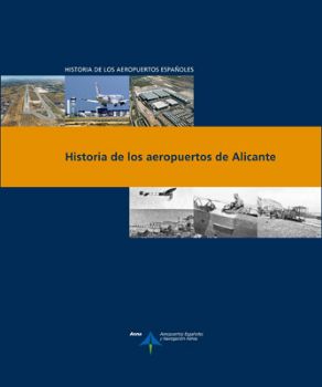 Portada de Historia del aeropuerto de Alicante