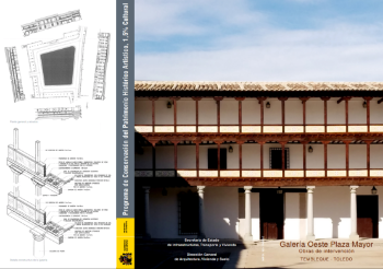 Portada de Galería Oeste Plaza Mayor; TEMBLEQUE, ToledoPrograma de Conservación del Patrimonio Histórico Artístico, 1,5% Cultural.