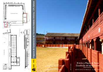 Portada de Ermita y Plaza de Toros cuadrada de las Virtudes, Santa Cruz de Mudela; Ciudad Real.Programa de Conservación del Patrimonio Histórico Artístico, 1,5% Cultural.