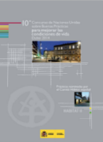 Portada de 10º Concurso de Naciones Unidas sobre Buenas Prácticas para mejorar las condiciones de vida. Dubai 2014    Prácticas nominadas por el Comité Hábitat español. HABITAT II