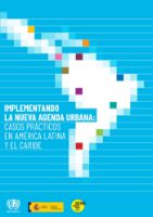 Portada de Implementando la nueva Agenda Urbana: casos prácticos en América Latina y El Caribe. Catálogo de Buenas Prácticas Urbanas de América Latina en el Marco de la AUE