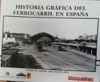 Portada de Historia gráfica del ferrocarril en España. Tomo II -  desde 1901 hasta 1939