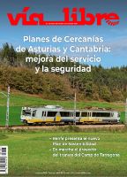 Portada de Vía Libre n.º 705, abril 2025. Planes de Cercanías de Asturias y Cantabria: mejora del servicio y la seguridad