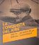 Portada de La conquista del aire 1909-1911