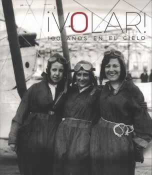 Portada de ¡VOLAR! 100 años en el cielo