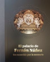 Portada de El palacio de Fernán Núñez. Un recorrido por la memoria