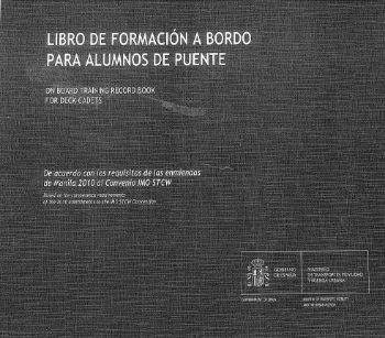 Portada de Libro de formación a bordo para alumnos DE PUENTE.On board training record book for DECK CADETS. IMPRESO