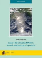 Portada de Actualización Anexo I del Convenio MARPOL. Manual avanzado para inspectores ( Adenda)