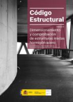 Portada de Código estructural. Dimensionamiento y comprobación de estructuras mixtas hormigón-acero [Volumen V]
