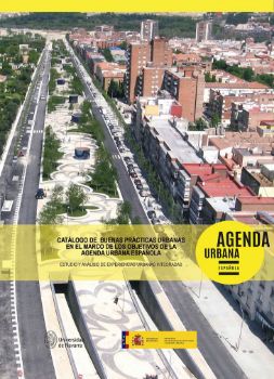 Portada de Catálogo de buenas prácticas urbanas en el marco de los objetivos de la Agenda Urbana Española.Estudio y análisis de experiencias urbanas integradas