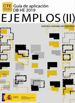 Portada de Guía de aplicación DB HE 2019. Ejemplos (II). Vivienda unifamiliar adosadaCódigo Técnico de la Edificación, CTE