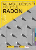 Portada de Guía rehabilitación frente al Radón[Fichas incluidas]