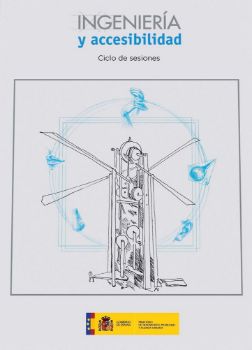 Portada de Ingeniería y accesibilidad. Ciclo de sesiones