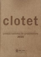 Portada de Lluís Clotet. Premio Nacional de Arquitectura 2010.