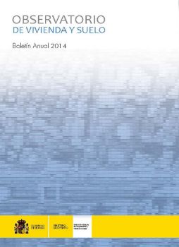 Portada de Observatorio de Vivienda y Suelo. Boletín Anual 2014.