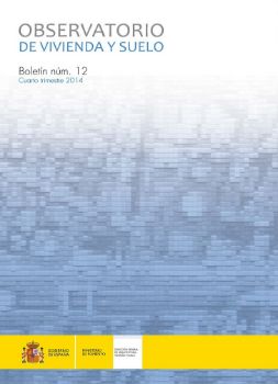 Portada de Observatorio de Vivienda y Suelo. Boletín Núm 12. Cuarto trimestre 2014