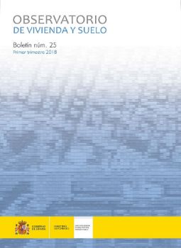 Portada de Observatorio de Vivienda y Suelo. Boletín Núm 25. Primer trimestre 2018.