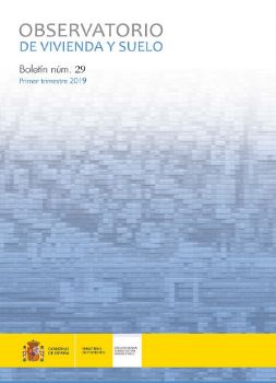 Portada de Observatorio de Vivienda y Suelo. Boletín Núm 29. Primer trimestre 2019