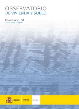 Portada de Observatorio de Vivienda y Suelo. Boletín Núm 31. Tercer trimestre 2019