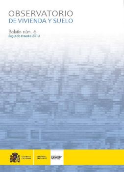 Portada de Observatorio de Vivienda y Suelo. Boletín Núm. 6. Segundo trimestre 2013
