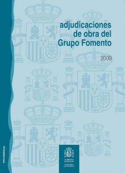 Portada de Adjudicaciones de obra del Grupo Fomento, año 2009.