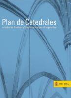 Portada de Plan de Catedrales. Incluidas las Basílicas y Colegiatas de especial singularidad. 1% Cultural