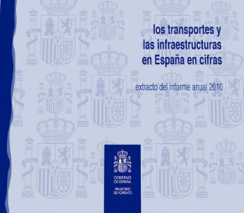 Portada de Los transportes y las infraestructuras en España en cifras. Extracto del informe anual 2010