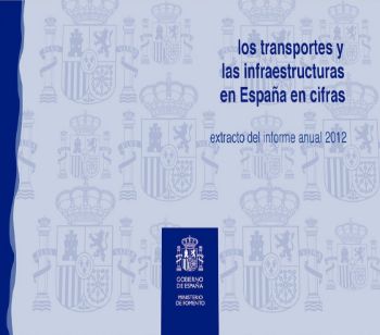 Portada de Los transportes y las infraestructuras en España en cifras. EXTRACTO del informe anual 2012