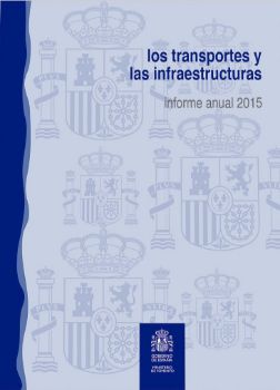 Portada de Los transportes y las infraestructuras. Informe anual 2015.