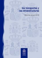 Portada de Los transportes y las infraestructuras. Informe anual 2016.