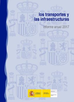 Portada de Los transportes y las infraestructuras. Informe anual 2017.