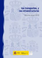 Portada de Los transportes y las infraestructuras. Informe anual 2019