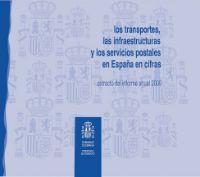 Portada de Los transportes, las infraestructuras y los servicios postales en España en cifras. Extracto del informe anual 2009