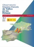Portada de Observatorio hispano-francés de Tráfico en los Pirineos. Suplemento al  Documento nº 6 (noviembre 2013):  Principales cifras actualizadas para los años 2010 y 2011.