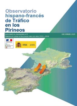 Portada de Observatorio hispano-francés de Tráfico en los Pirineos. Suplemento al  Documento nº 8 (diciembre 2019):   Principales cifras actualizadas para los años 2015 y 2016.