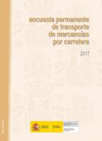 Portada de Encuesta permanente de transporte de mercancías por carretera, 2017.
