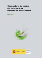 Portada de Observatorio de Costes del transporte de mercancías por carretera. Abril 2017.