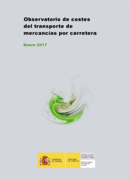 Portada de Observatorio de Costes del transporte de mercancías por carretera. Enero 2017.