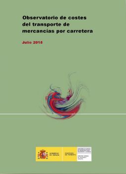 Portada de Observatorio de Costes del transporte de mercancías por carretera. Julio 2018.