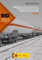 Portada de Reglamento relativo al transporte internacional de mercancías peligrosas por ferrocarril. RID 2025