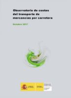 Portada de Observatorio de Costes del transporte de mercancías por carretera. Octubre 2017.