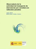 Portada de Observatorio de la Actividad del transporte de mercancías por carretera en vehículos pesados. Junio 2017 (Datos desde 1T-1999 a 1T-2017).