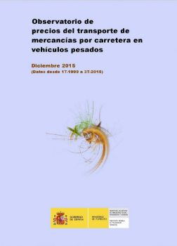 Portada de Observatorio de Precios del transporte de mercancías por carretera en vehículos pesados.  Diciembre 2015 (Datos desde 1T-1999 a 3T-2015)