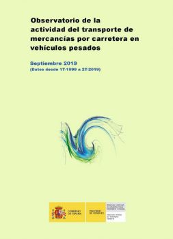 Portada de Observatorio de la Actividad del transporte de mercancías por carretera en vehículos pesados. Septiembre 2019 (Datos desde 1T-1999 a 2T-2019)