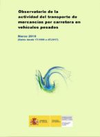 Portada de Observatorio de la Actividad del transporte de mercancías por carretera en vehículos pesados. Marzo 2018 (Datos desde 1T-1999 a 4T-2017).