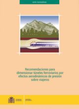 Portada de Recomendaciones para dimensionar túneles ferroviarios por efectos aerodinámicos de presión sobre viajeros.