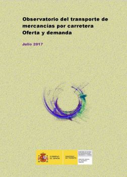 Portada de Observatorio del transporte de mercancías por carretera. Oferta y demanda, julio 2017.